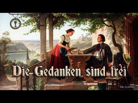 Die Gedanken sind frei